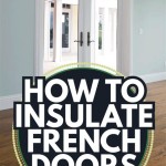 How Do You Insulate French Doors For Winter