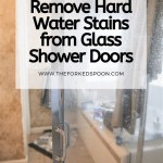How To Clean Hard Water Stains From Plastic Shower Doors