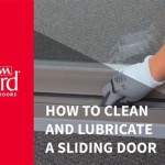 Lubricating Sliding Glass Doors: A Comprehensive Guide
